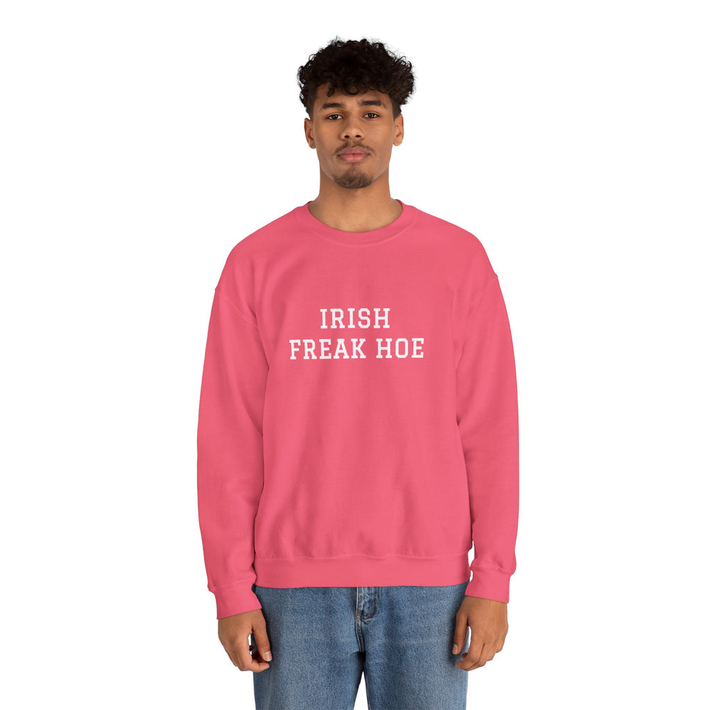 Irish Freak Hoe Crewneck Sweatshirt