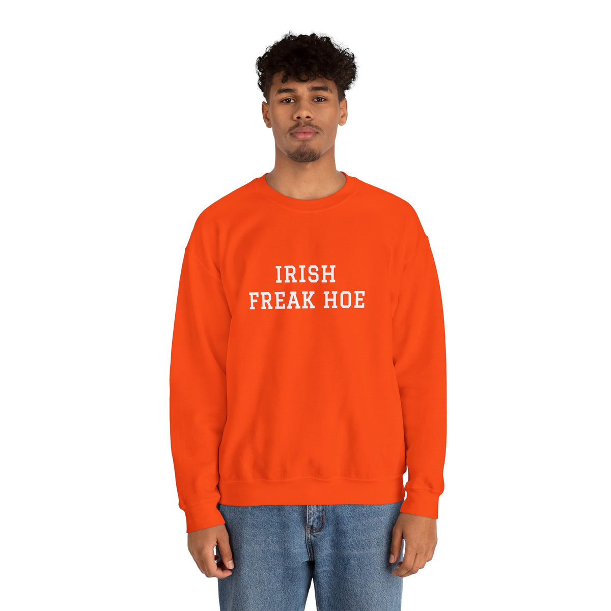 Irish Freak Hoe Crewneck Sweatshirt