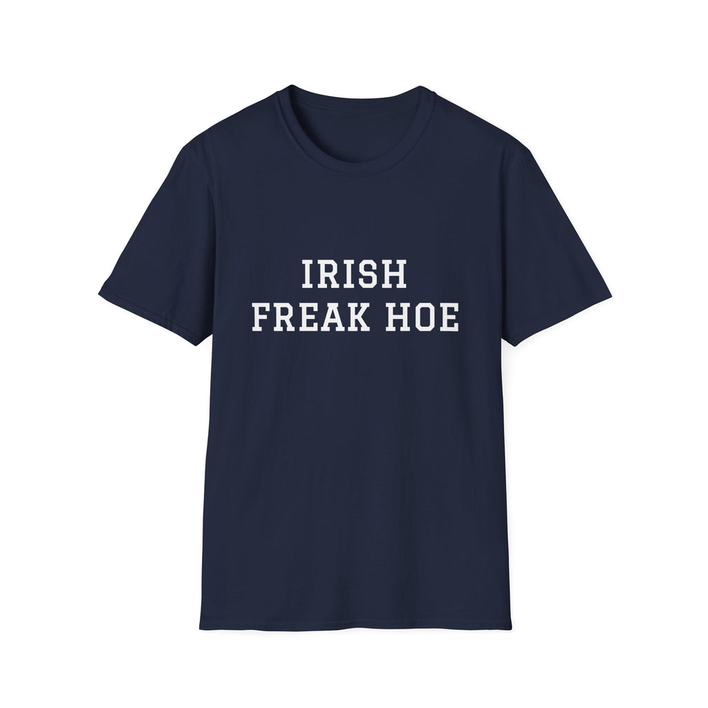 Irish Freak Hoe T-Shirt