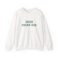Irish Freak Hoe Sweatshirt