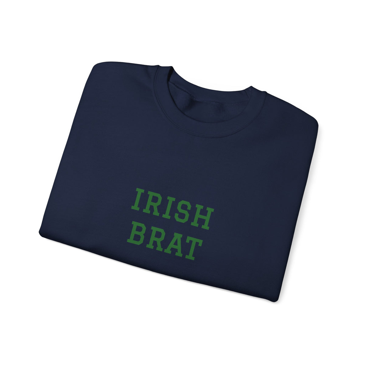 Irish Brat Crewneck Sweatshirt