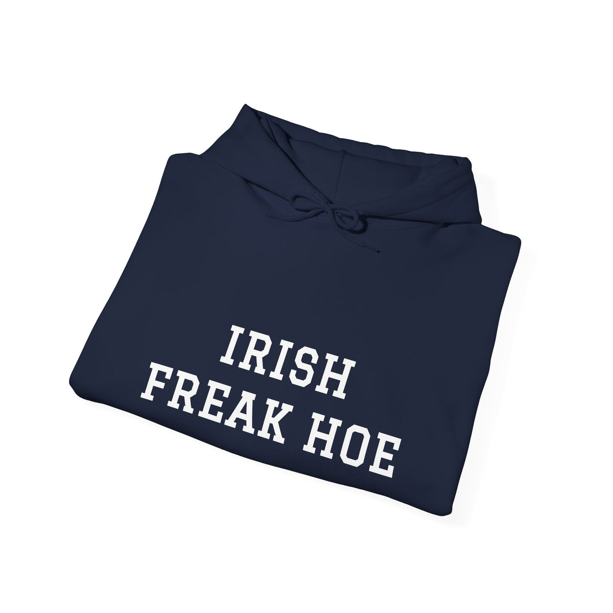 Irish Freak Hoe Classic Hoodie