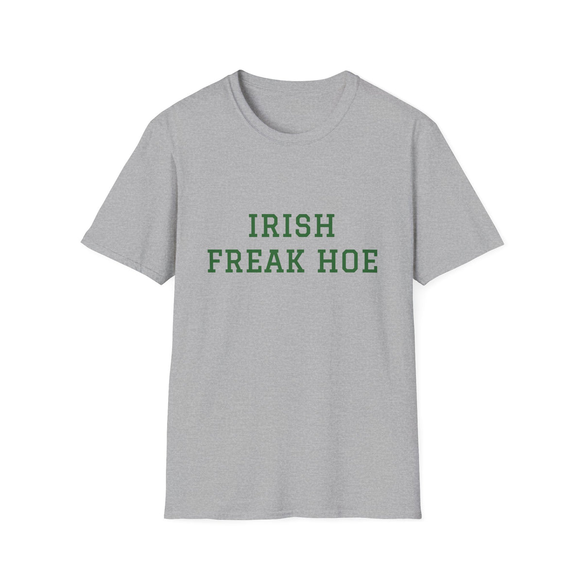 Irish Freak Hoe T-Shirt